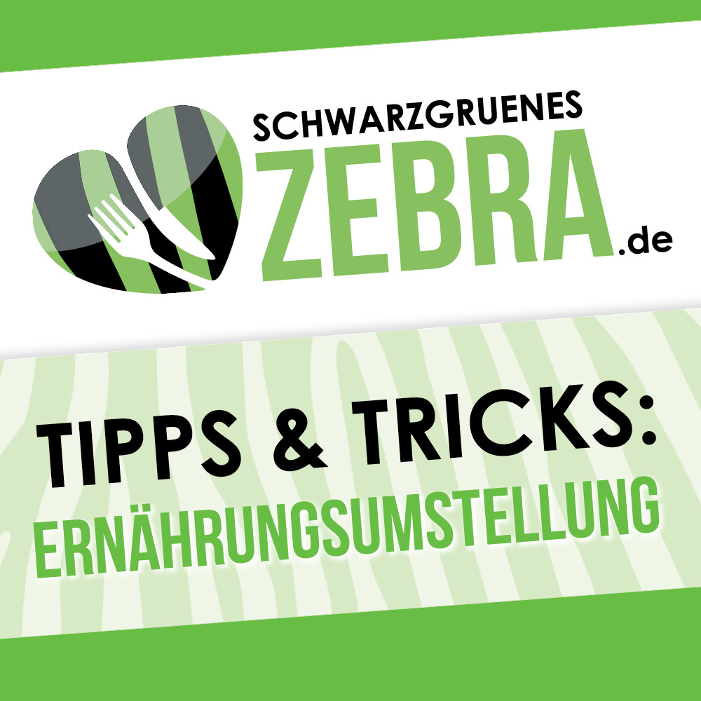 Tipps & Tricks zur Ernährungsumstellung