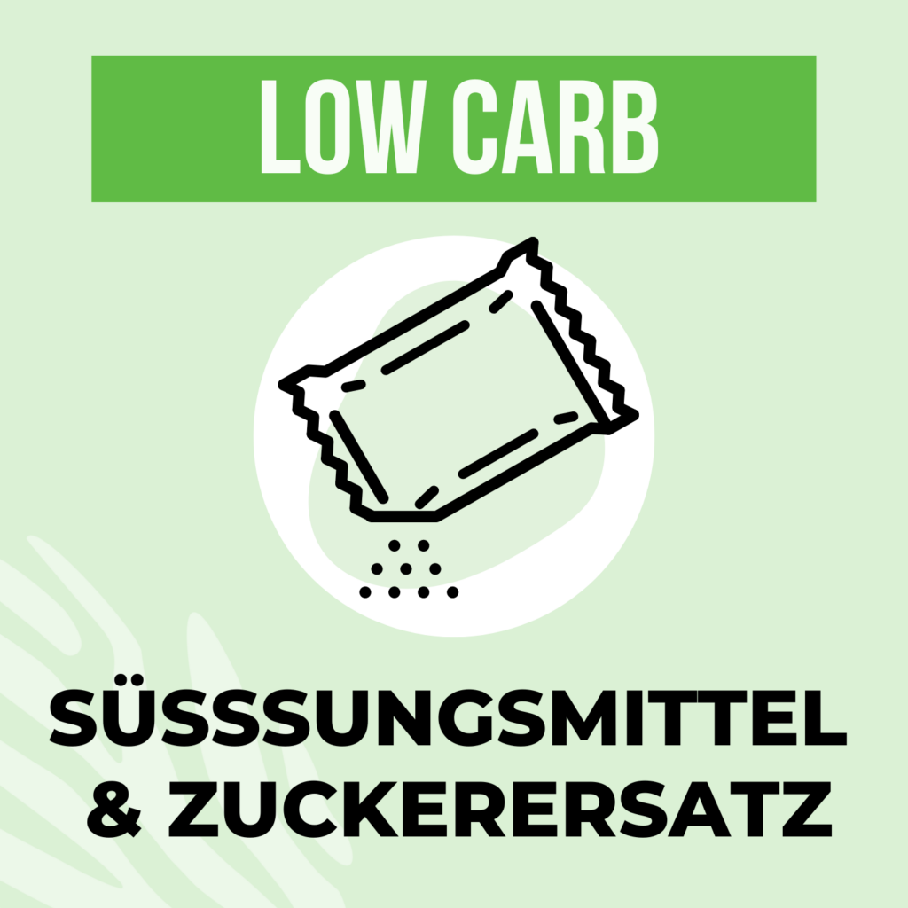 Low Carb Zuckerersatz