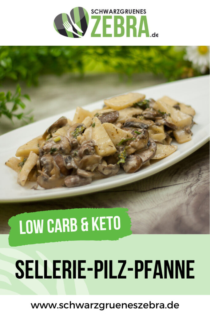 Low Carb Sellerie-Pilz-Pfanne