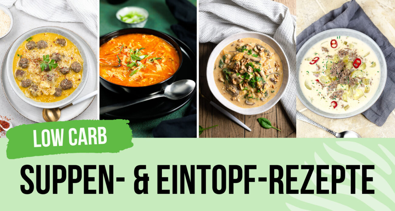 Die besten 34 Low Carb Suppen- und Eintopf-Rezepte