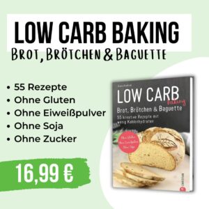Low Carb Baking Brot & Brötchen
