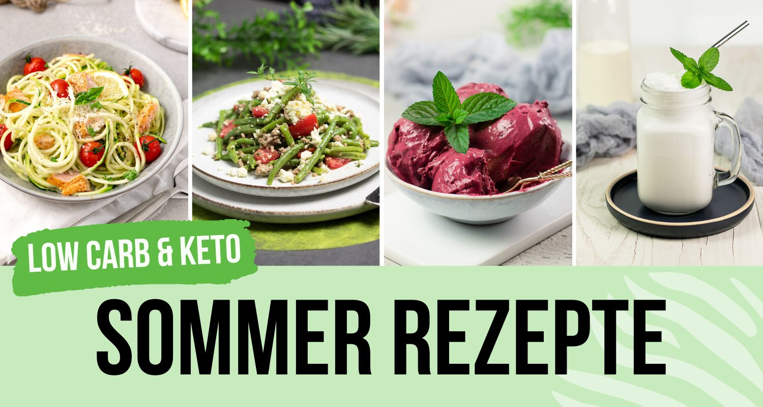 Low Carb Sommer Rezepte