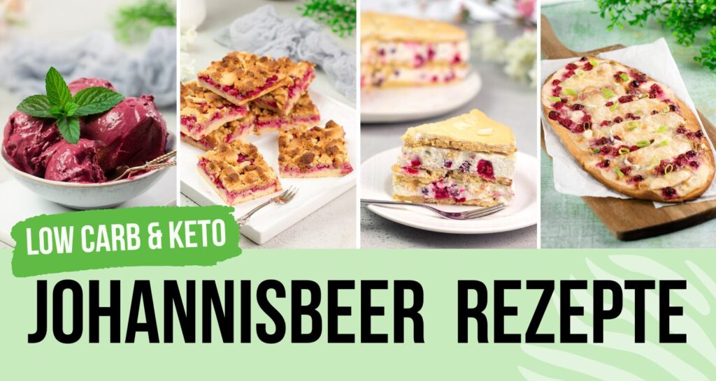Low Carb Johannisbeer Rezepte