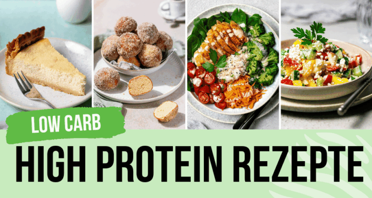 Low Carb High Protein Rezepte